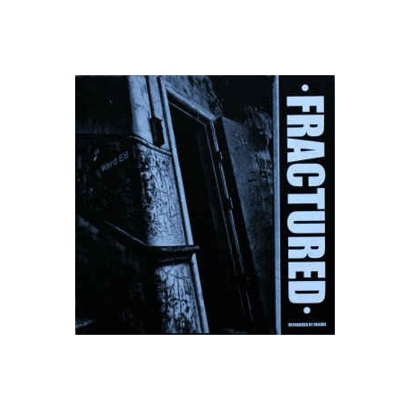 FRACTURED - Recognized by failure - 7" FRACTURED - Recognized by failure - 7"