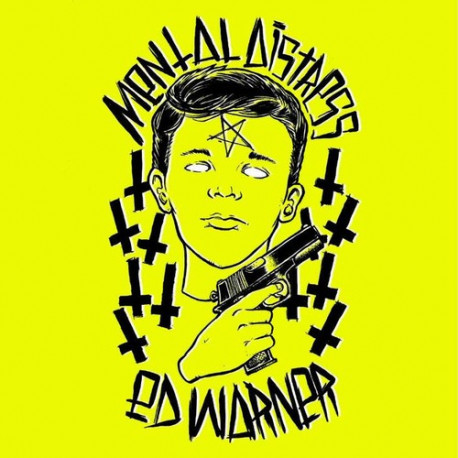 ED WARNER // MENTAL DISTRESS - split 7" ED WARNER // MENTAL DISTRESS - split 7"