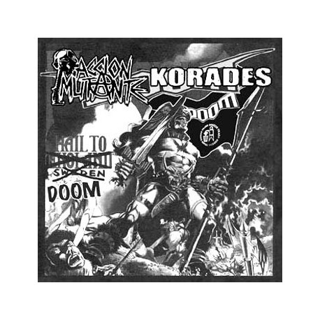 ACCION MUTANTE // KORADES Hail to Doom Split 7” ACCION MUTANTE // KORADES Hail to Doom Split 7”
