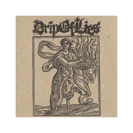 DRIP OF LIES - s/t 7" DRIP OF LIES - s/t 7"