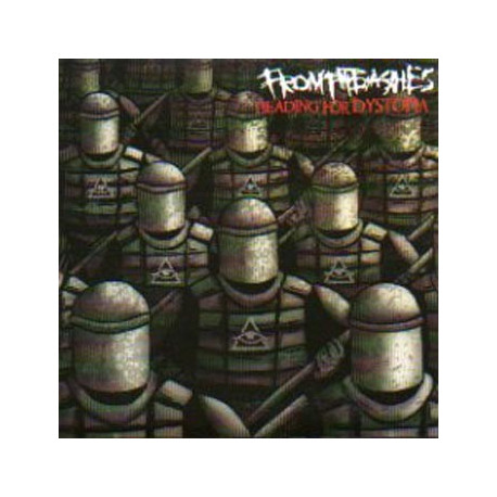 FROM THE ASHES Heading for dystopia 7" FROM THE ASHES Heading for dystopia 7"