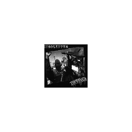 INSOLENTES // TXIXAPARRAZTA split 7" INSOLENTES // TXIXAPARRAZTA split 7"