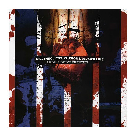 KILL THE CLIENT // THOUSANDSWILLDIE - split 7” KILL THE CLIENT // THOUSANDSWILLDIE - split 7”