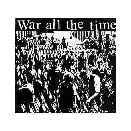 WAR ALL THE TIME s/t 12" WAR ALL THE TIME s/t 12"
