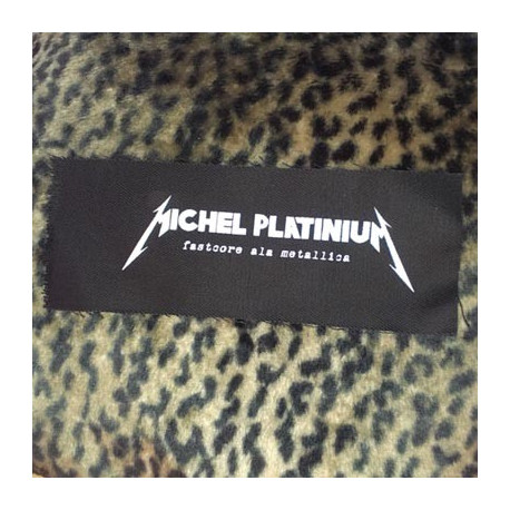 MICHEL PLATINIUM (fastcore ala Metallica) - patch MICHEL PLATINIUM (fastcore ala Metallica) - patch