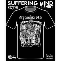 SUFFERING MIND - Grind till extinction