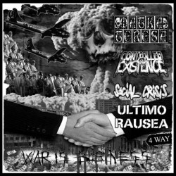 V/A WAR IS BUSINESS - CONTROLLED EXISTENCE // SOCIAL CRISIS // MATKA TERESA // ULTIMO RAUSEA - 4 way split 7"