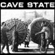 CAVE STATE - s/t  7"