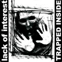 LACK OF INTEREST - Trapped inside - 12"