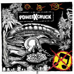 POWERxCHUCK | xABRUPTx - Split 7"