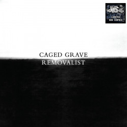 CAGED GRAVE/ REMOVALIST - split 7"