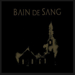 BAIN DE SANG - We are the blood we are the fear - 12"