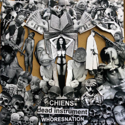 CHIENS // DEAD INSTRUMENT // WHORESNATION - 3 way split 12"