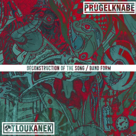 PRÜGELKNABE // OTLOUKÁNEK - Deconstruction of the Song/Band Form - 10"