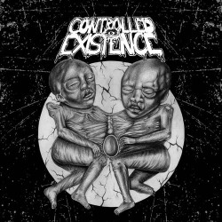 CONTROLLED EXISTENCE // HEADLESS DEATH - split 7"