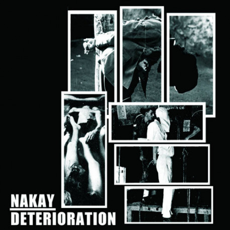 NAK'AY // DETERIORATION - split 7"