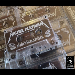 MICHEL PLATINIUM - Discographie 2005-2009 - Tape
