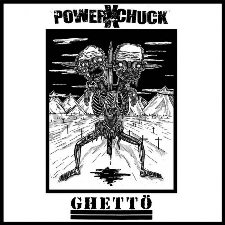 POWERxCHUCK // GHETTÖ - split 12"