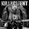 KILL THE CLIENT // FEASTEM - Split 12"LP