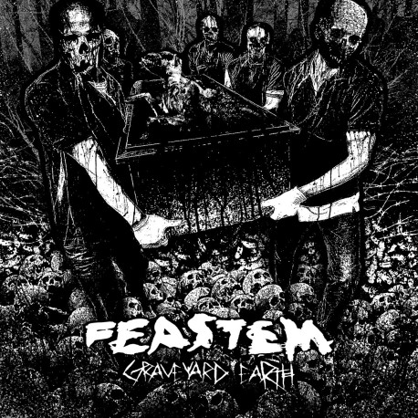 FEASTEM – Graveyard Earth