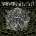 ARCHAGATHUS // WOJTYLA - split 12"
