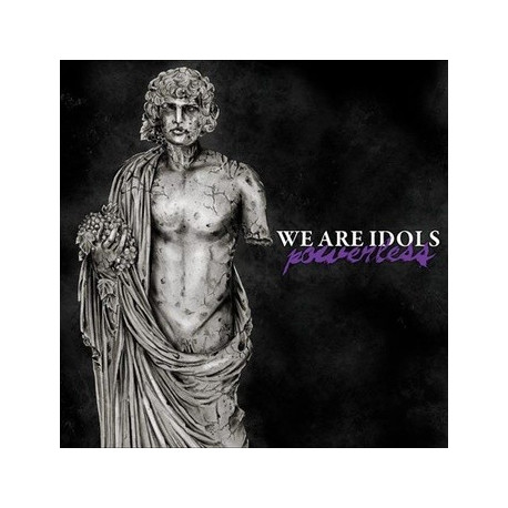 WE ARE IDOLS - Powerless 12"