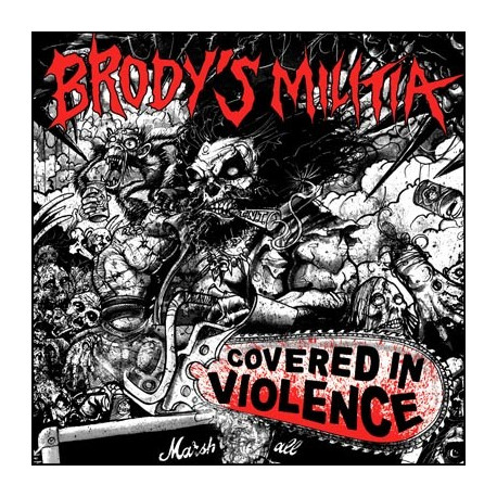 BRODY'S MILITIA - Covered In Violence 12"